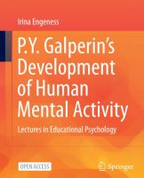 Презентация книги 'P.Y.Galperin’s Development of Human Mental Activity' ("Развитие умственной деятельности человека, согласно П.Я. Гальперину") в МГППУ